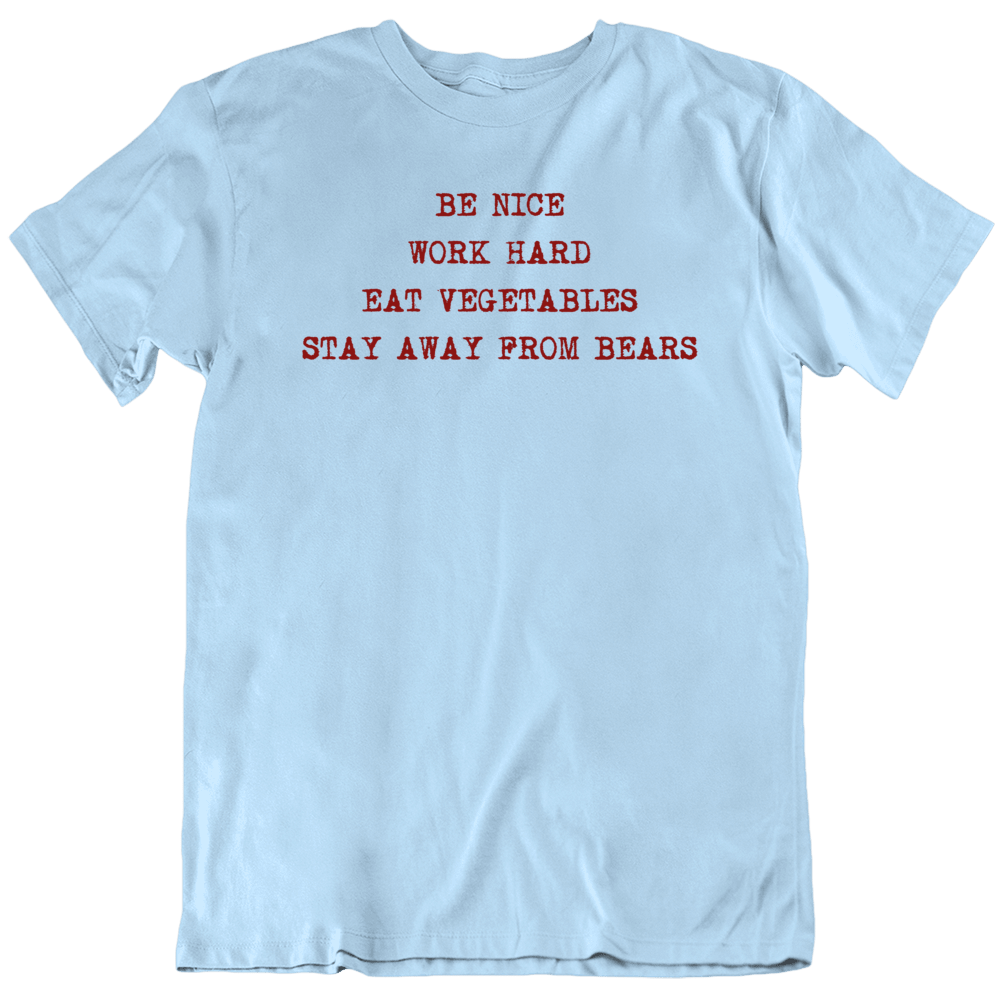 Be Nice Work Hard Eat Vegetables Bears Funny Health T Shirt