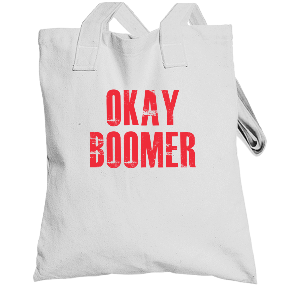 Okay Boomer Funny Climate Change Totebag