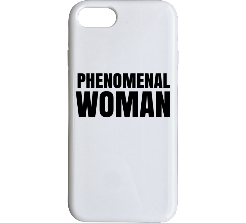 Phenomenal Woman Phone Case