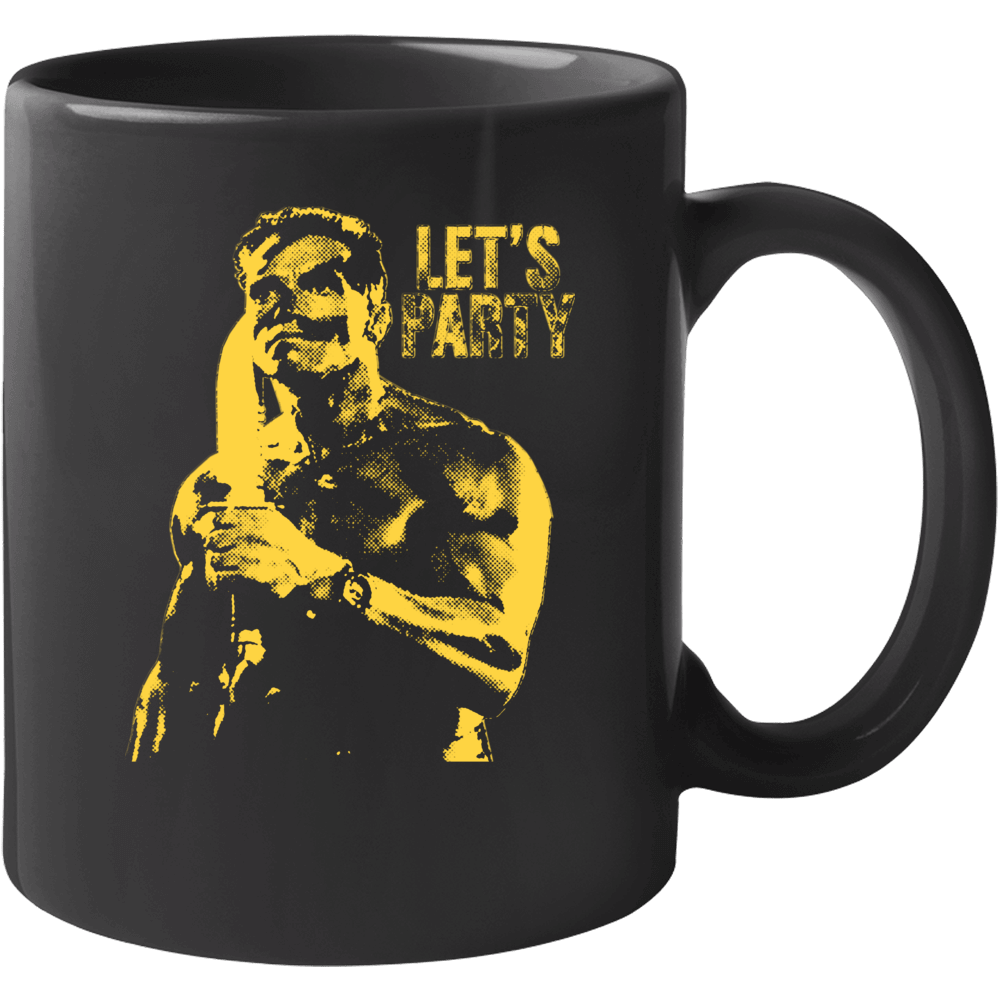 Let's Party Arnold Schwarzenegger Commando Movie 80s Fan Mug