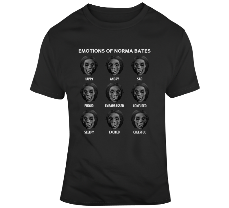 Emotions Of Norma Bates Psycho Horror Funny Fan T Shirt