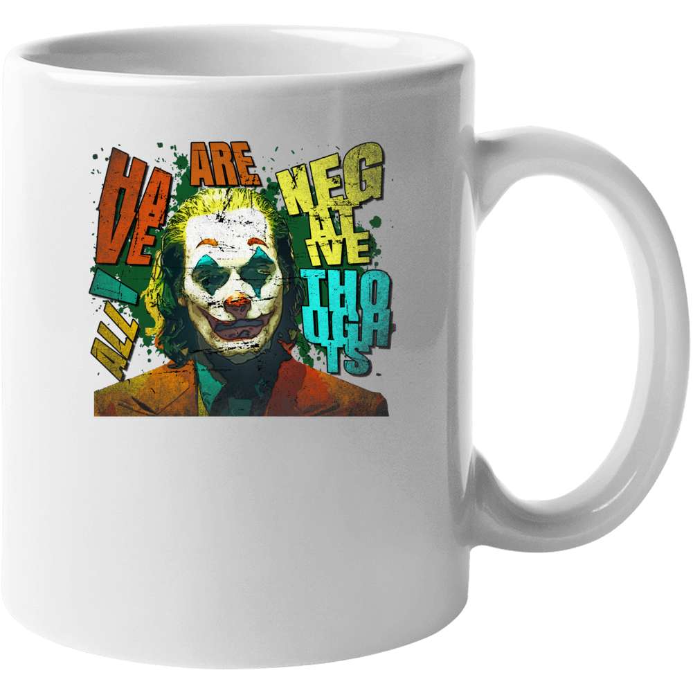 Joker Negative Thoughts Quote Comic Villain Movie Fan Mug