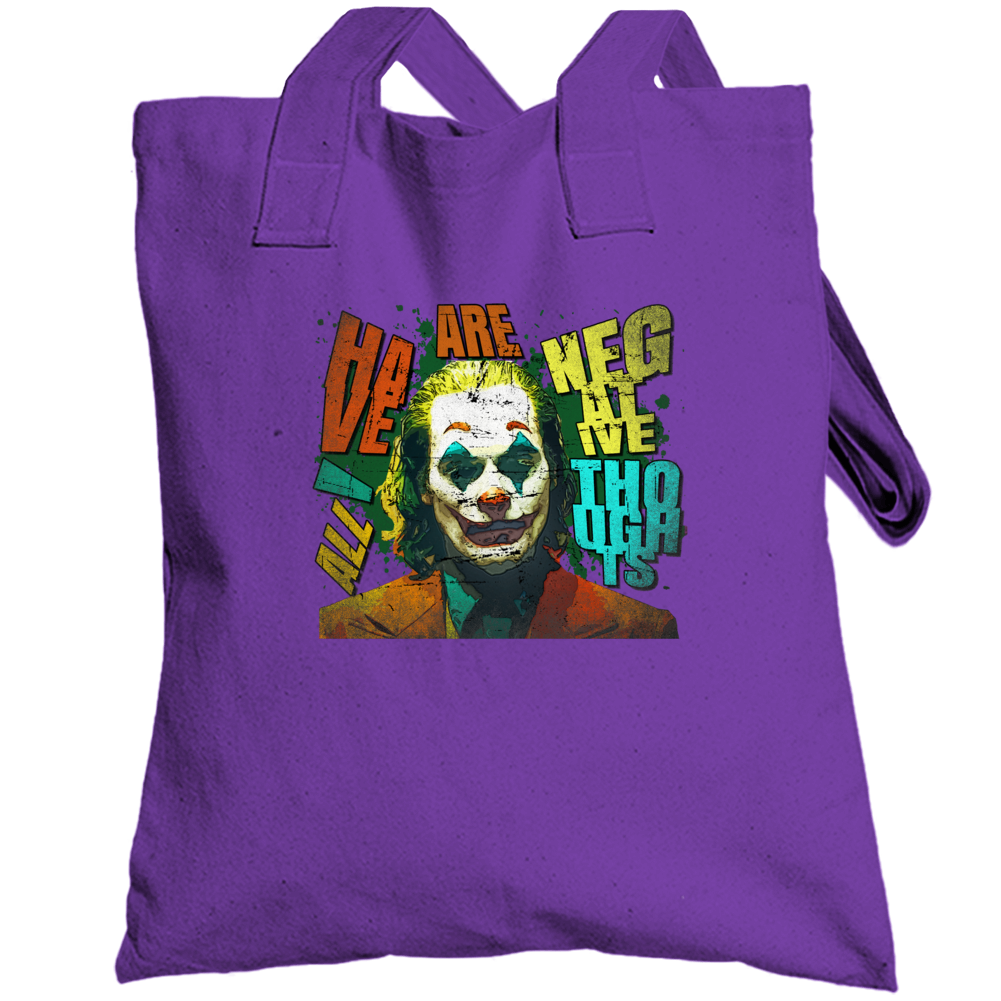 Joker Negative Thoughts Quote Villain Movie Fan Totebag