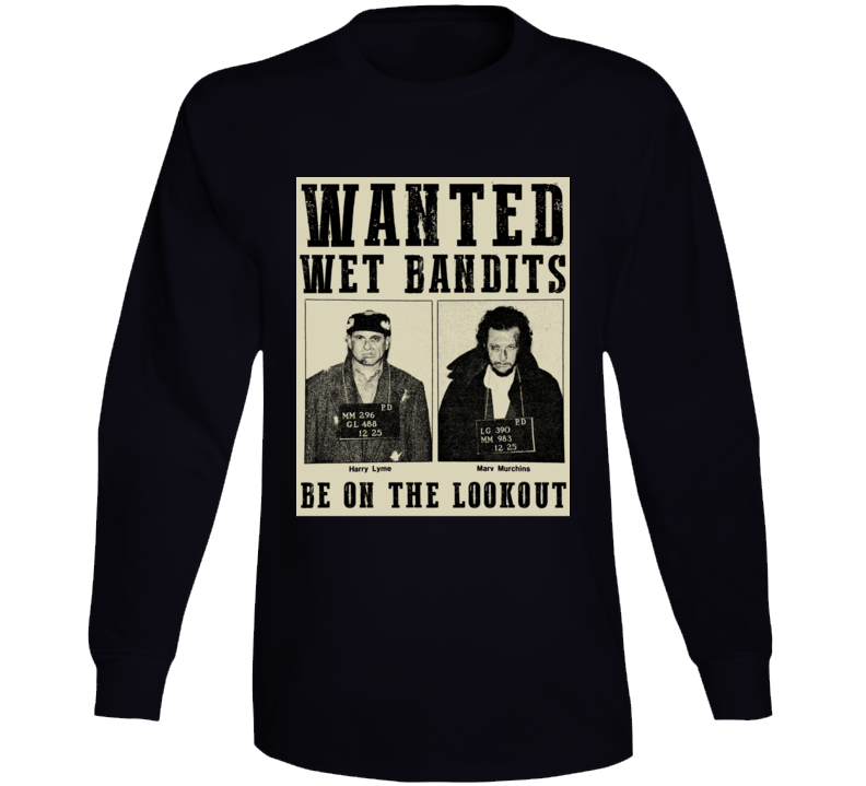 Wet Bandits Home Alone Funny Joe Pesci Fan Parody Long Sleeve