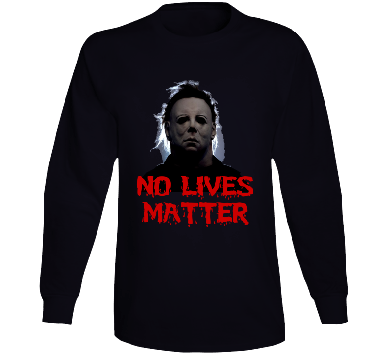 Halloween No Lives Matter Parody Costume Long Sleeve