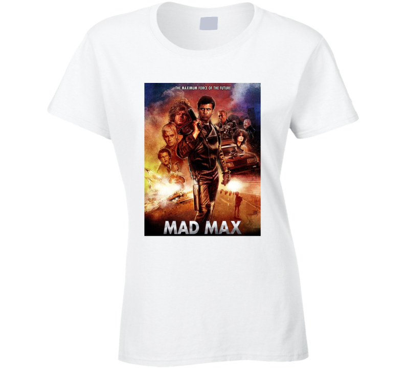 Mad Max Classic Cult Film Mel Gibson Fan Ladies T Shirt