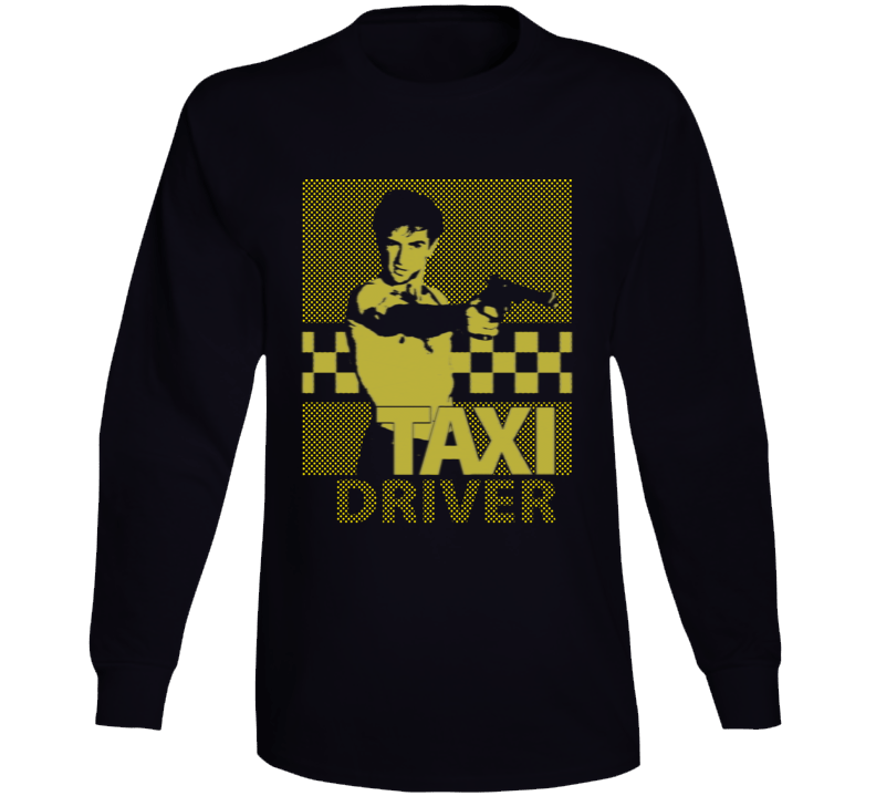 Taxi Driver 1976 Travis Bickle De Niro Martin Scorsese 70s Movie Fan Long Sleeve