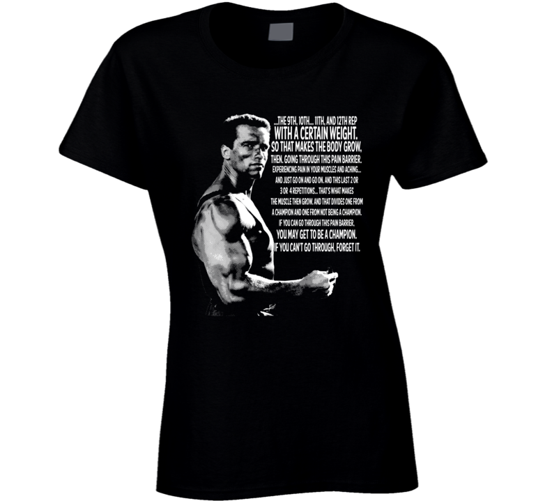 Arnold Schwarzenegger Muscle Grow Quote Bodybuilding Legend Fan Ladies T Shirt