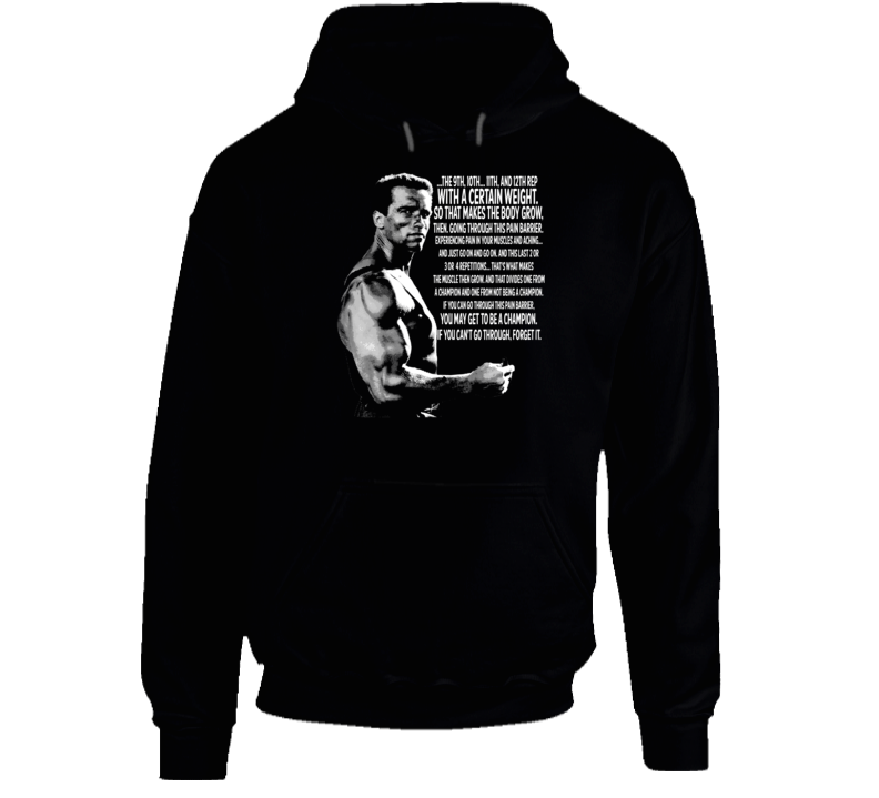 Arnold Schwarzenegger Muscle Grow Quote Bodybuilding Legend Fan Hoodie