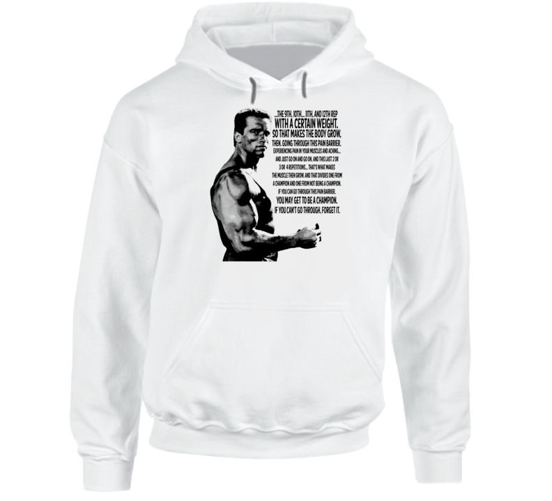 Arnold Schwarzenegger Muscle Grow Quote Bodybuilding Legend Hoodie