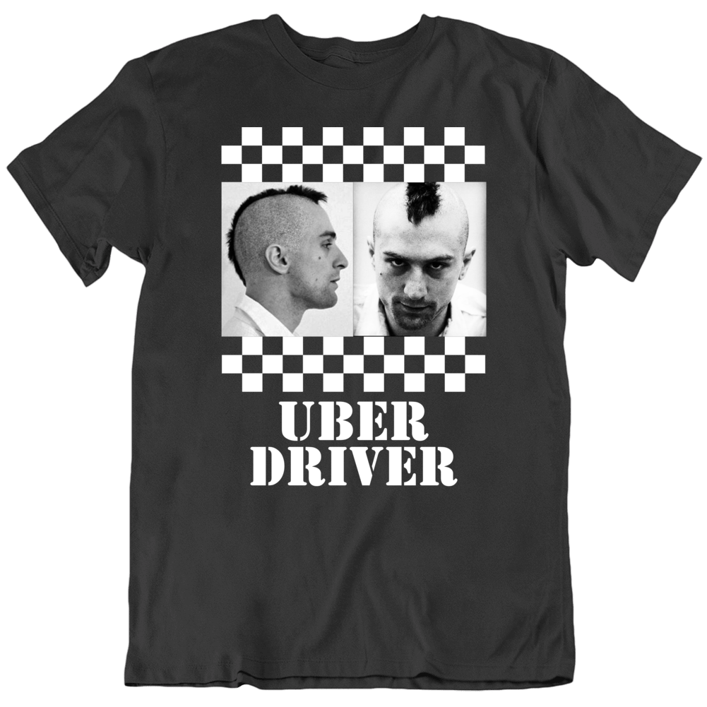 Taxi Driver Parody Uber Funny Classic Cult Movie Fan T Shirt