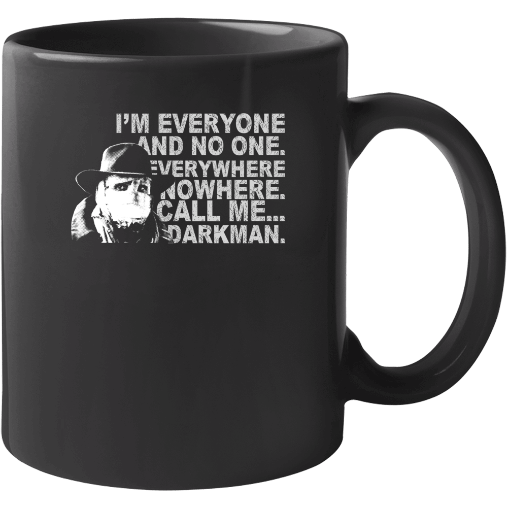 Darkman Quote Liam Neeson 90s Movie Fan Mug