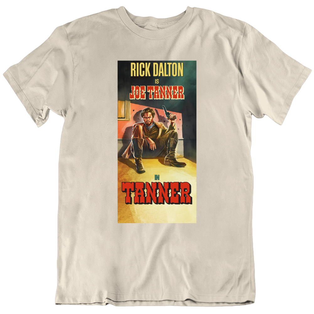 Rick Dalton Tanner Parody Hollywood Leo T Shirt