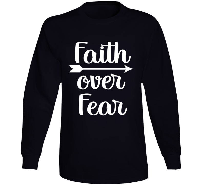 Faith Over Fear Christian Women God Long Sleeve