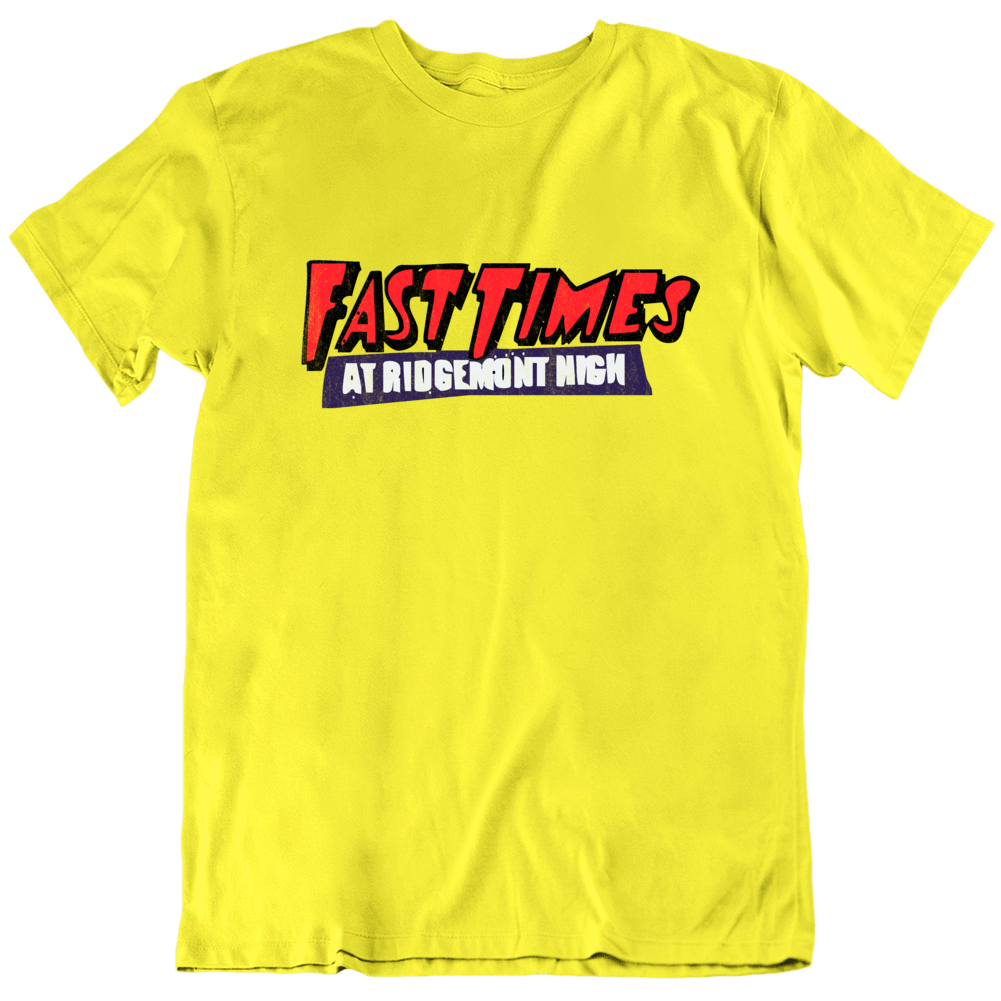 Fast Times At Ridgemont High Comedy Funny Movie T Shirt