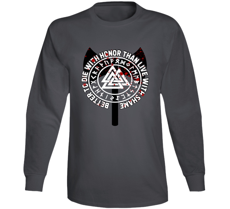 Viking Quote Symbol Die With Honor Normans Long Sleeve