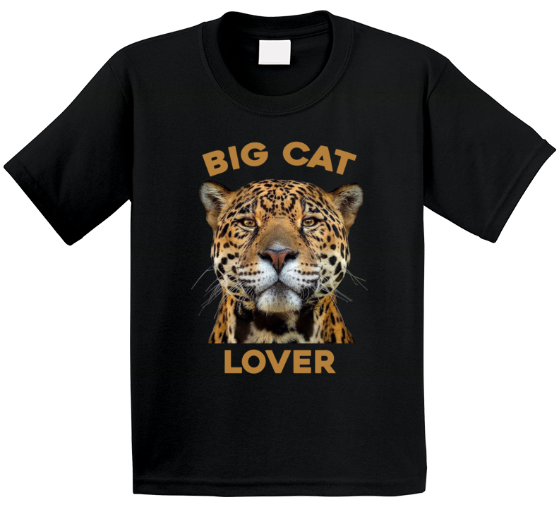 Big Cat Lover Cheetah Lion Tiger Lynx Bobcat Animal Fan T Shirt