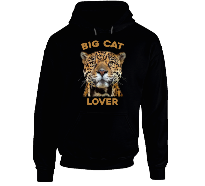 Big Cat Lover Cheetah Lion Tiger Lynx Bobcat Animal Fan Hoodie