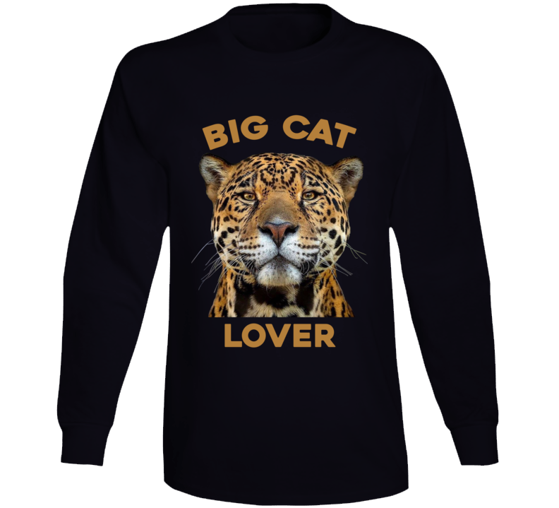 Big Cat Lover Cheetah Lion Tiger Lynx Bobcat Animal Fan Long Sleeve