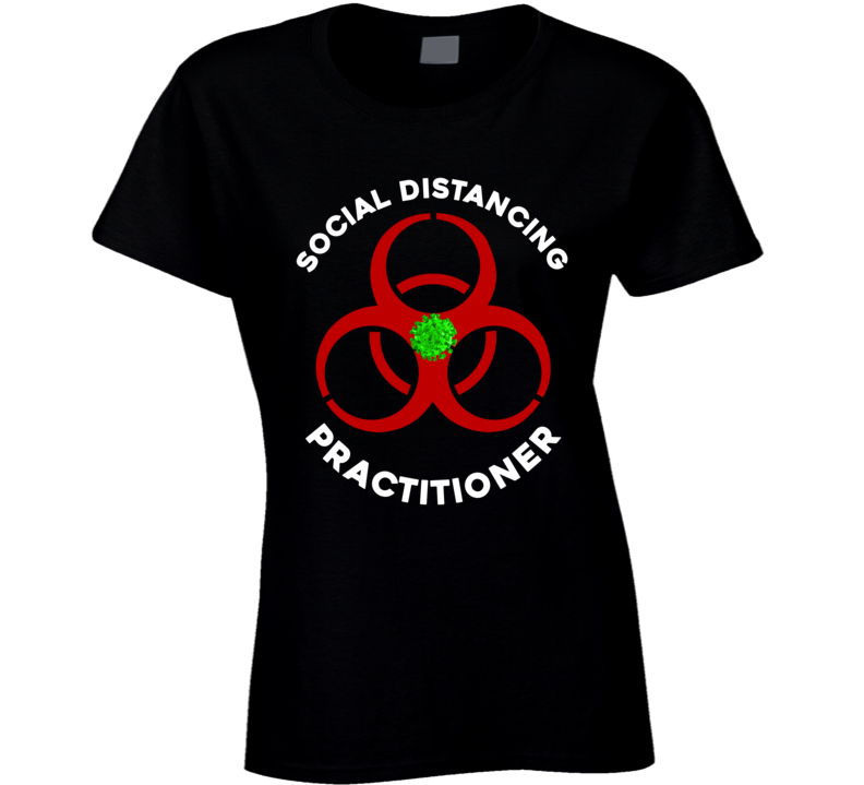 Social Distancing Practitioner Ladies T Shirt