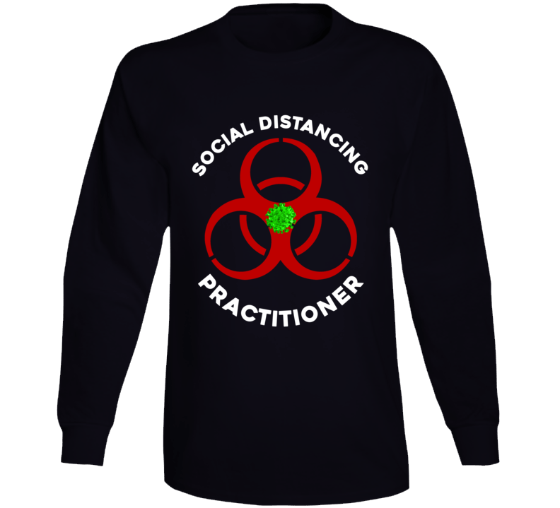 Social Distancing Practitioner Long Sleeve