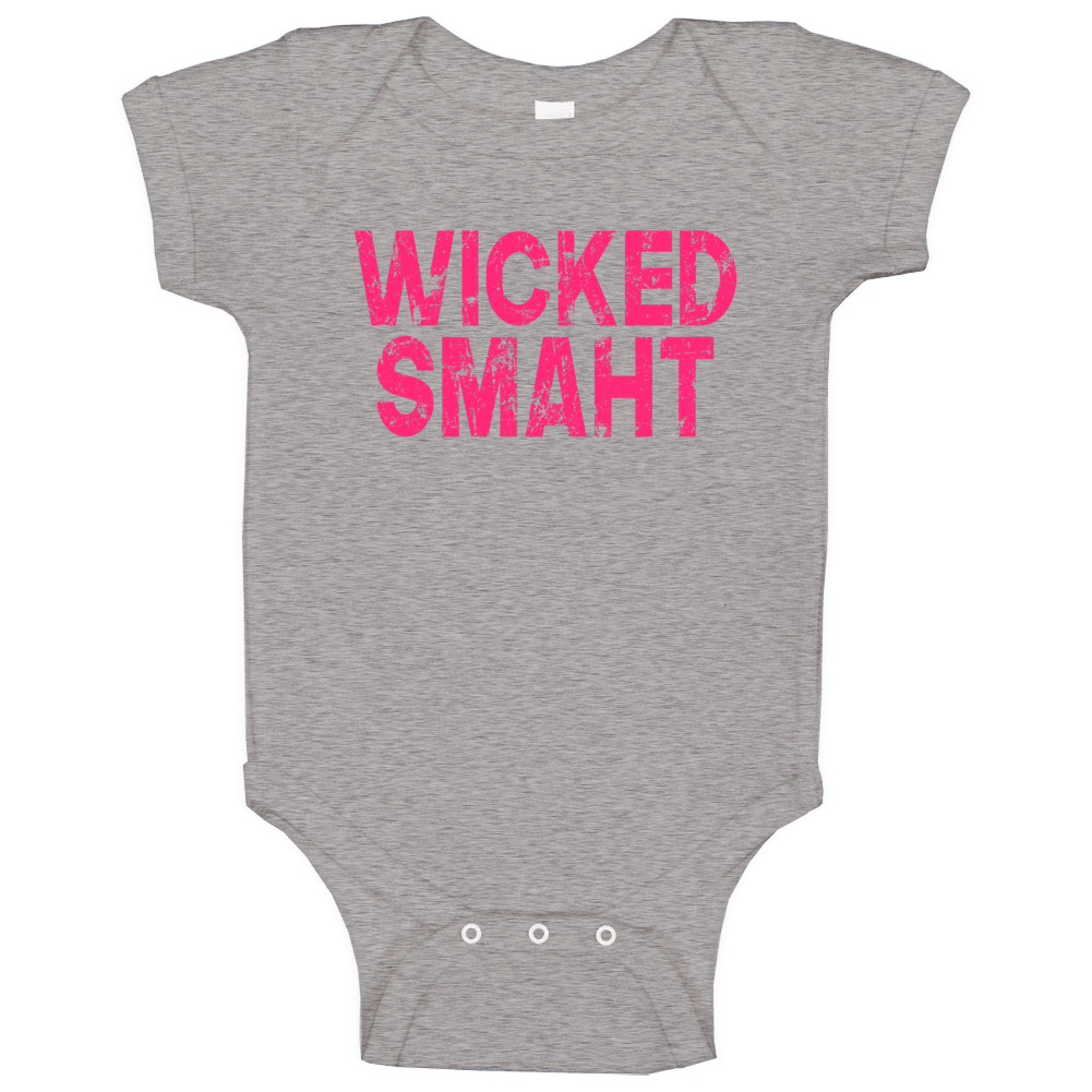 Wicked Smaht Smart Funny Boston Irish Baby One Piece