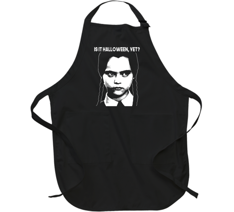 Is It Halloween Yet Funny Wednesday Addams Fan Apron