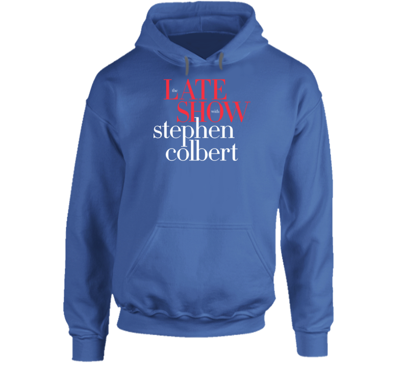 The Late Show With Stephen Colbert Funny Hoodie