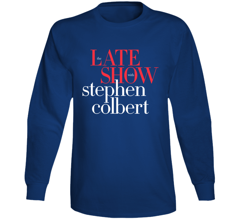 The Late Show With Stephen Colbert Funny Long Sleeve