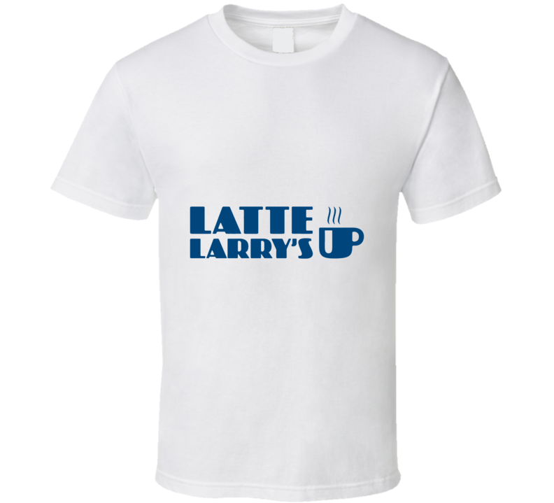 Latte Larry Coffee Curb Parody Mug T Shirt