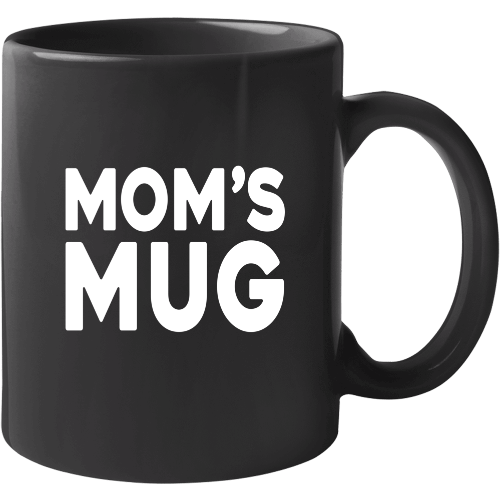 Mom's Mother's Day Coffee Mug