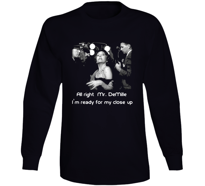 Norma Desmond Gloria Swanson Sunset Blvd Legend Movie Long Sleeve