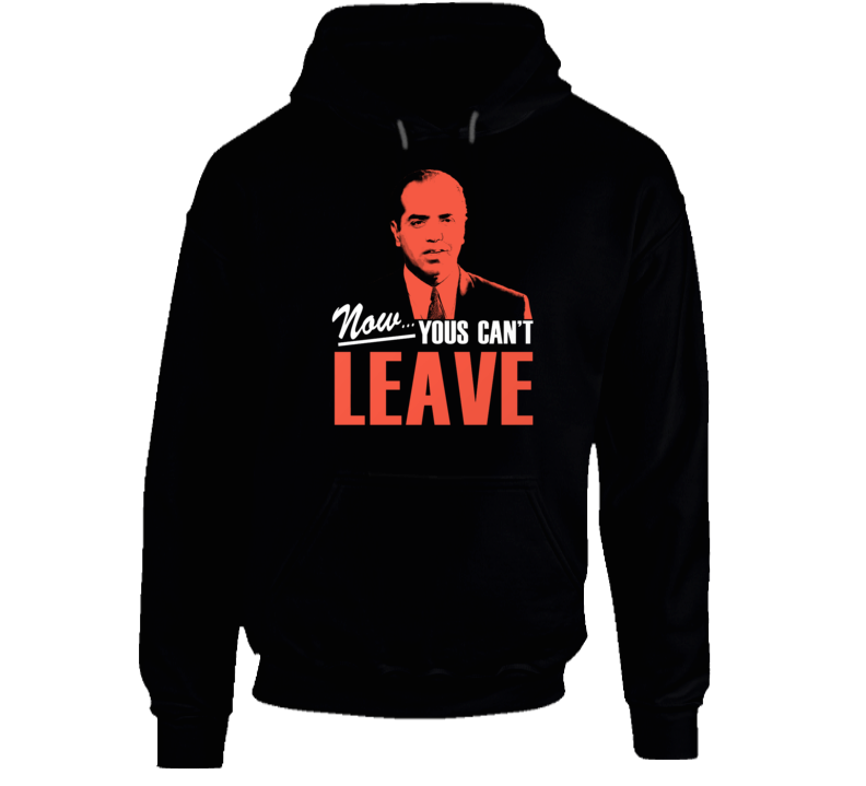 Chazz Bronx Tale Now Yous Can't Leave Movie Hoodie