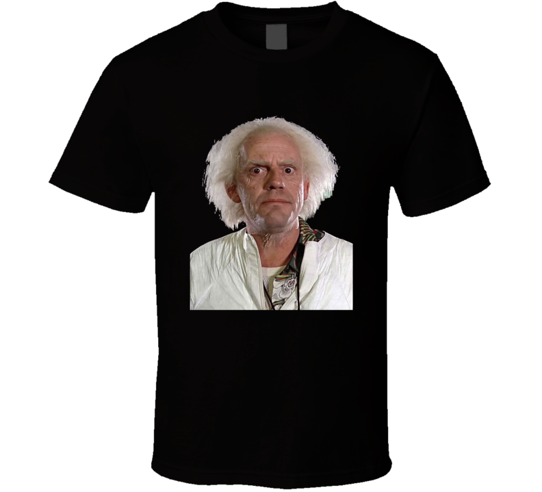 Doc Emmett Brown Back To The Future 80s Movie Fan T Shirt