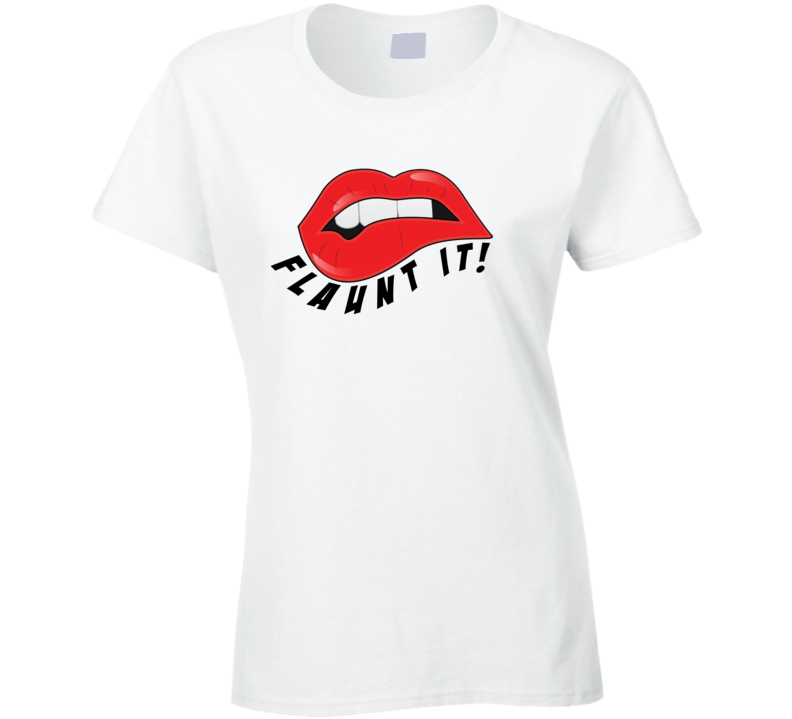 Flaunt It Lips Sexy Ladies T Shirt