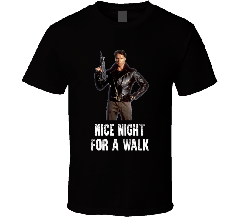 Terminator Quote Arnold Schwarzenegger Movie T Shirt