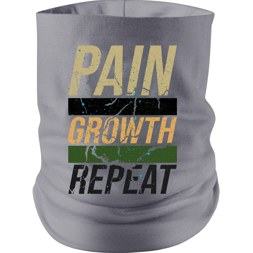 Pain Growth Repeat Gym Fitness Gear Cotton Buff Neck gaiter