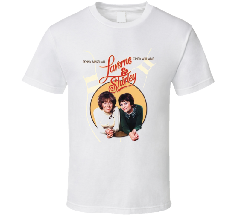 Laverne And Shirley T Shirt