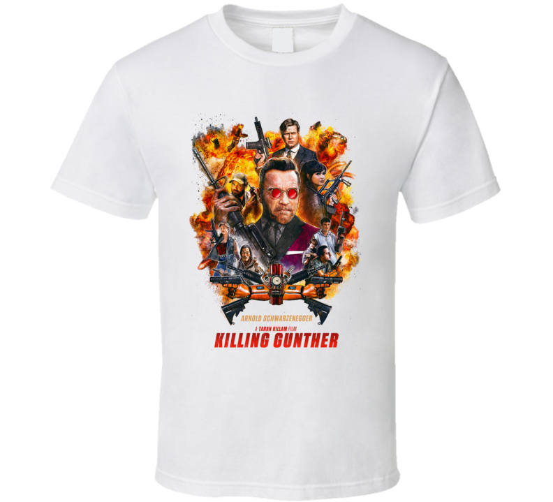 Killing Gunther Arnold Schwarzenegger Movie T Shirt