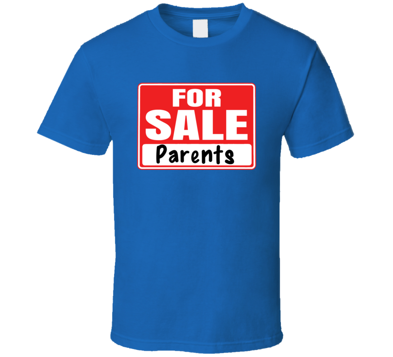 For Sale Parents Funny Kids Humor T Shirt