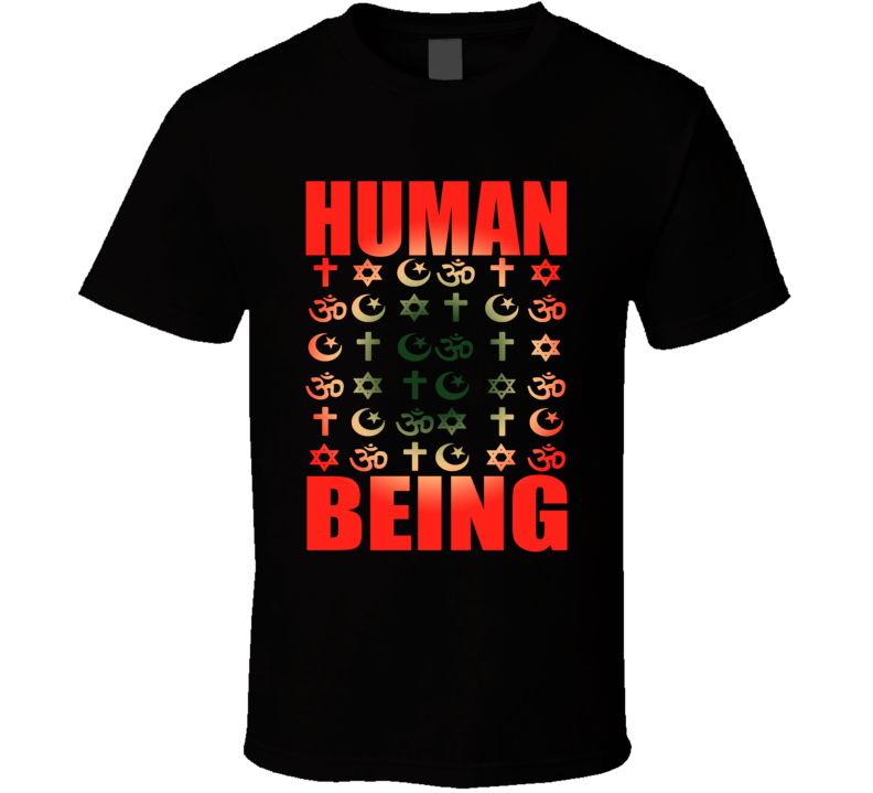 Human Being All Ethnicities Love Peace Acceptance T Shirt