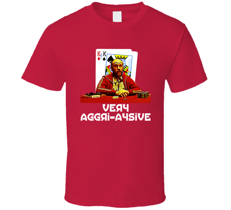 Very Aggri-aysive Teddy Rounders Poker Movie Fan T Shirt