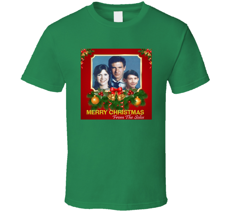 Merry Christmas From The Solos Star Wars Family Portrait Christmas Card T Shirt