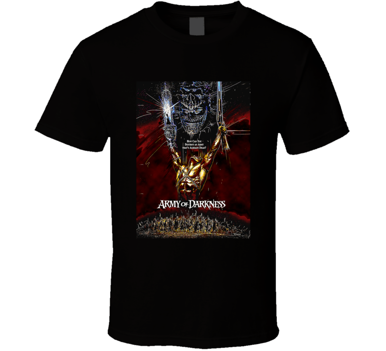 Army Of Darkness Horror Movie Fan T Shirt