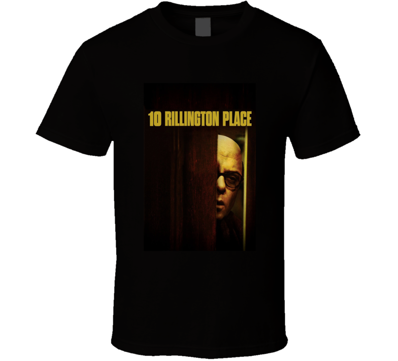 10 Rillington Place 70s Crime Drama Movie Lovers T Shirt