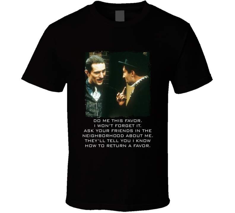 Vito Corleone Godfather De Nire Quote Movie Fan T Shirt