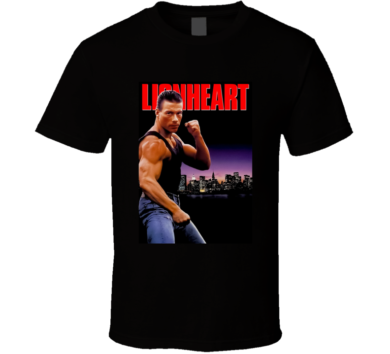 Lionheart Jean-claude Van Damme Movie  Fan T Shirt