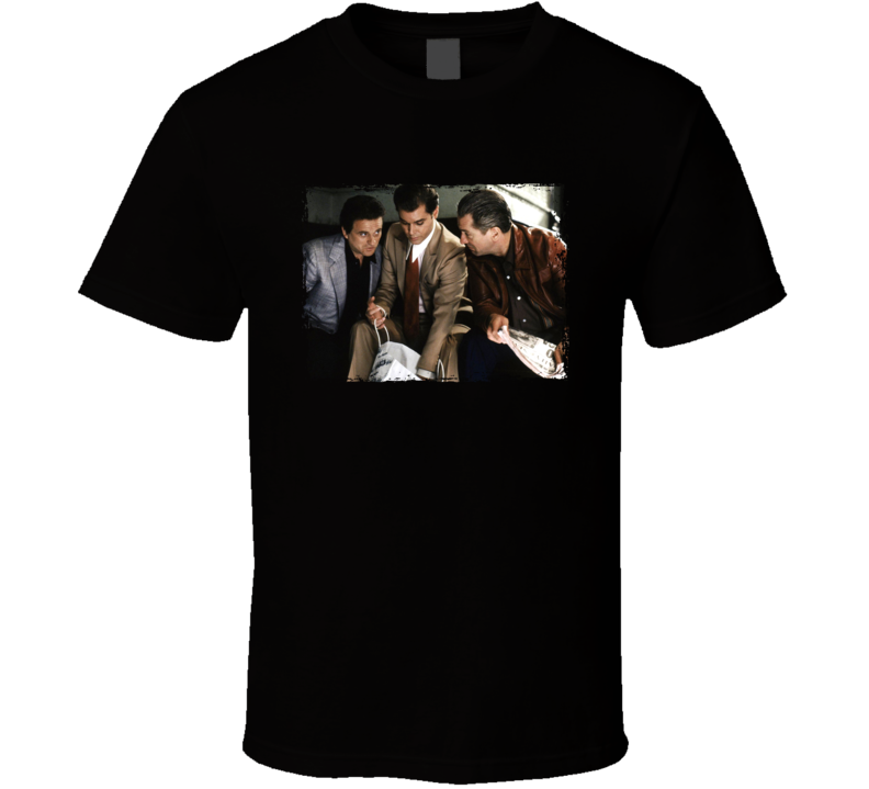 Goodfellas De Niro Pesci Liotta Movie Fan T Shirt