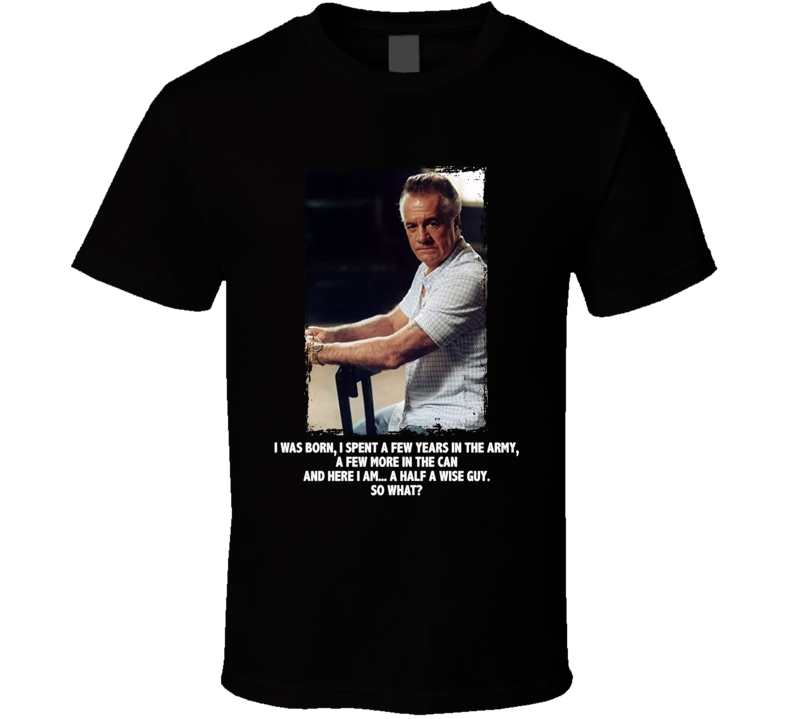 Paulie Gualtieri Tony Sirico Sopranos Quote Tv Fan T Shirt