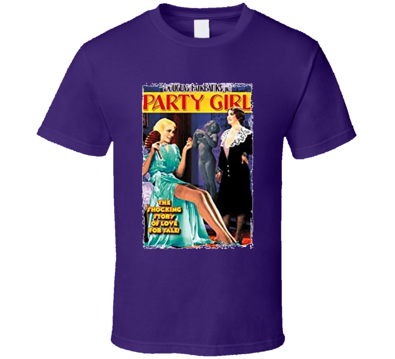 Party Girl 1930 Drama Crime Movie Fan T Shirt